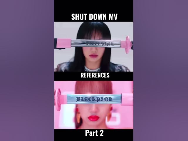 Blackpink SHUT DOWN references #shutdown #blackpink #bornpink #pinkvenom #Kpop