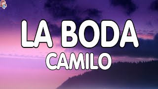 Camilo - La Boda (Letra)