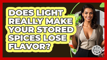 Does Light Really Make Your Stored Spices Lose Flavor? - The Skillful Chef
