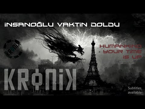 Kronik - Humankind Your Time is Up