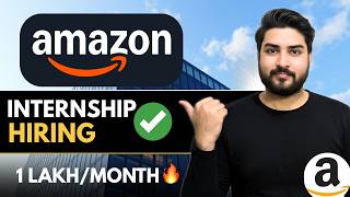 Amazon Hiring Interns and Freshers🔥Open to ALL