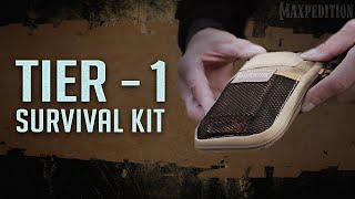 Survival Tips: Tier-1 Kit