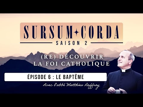 The Baptism: Sursum Corda S02 Episode 6