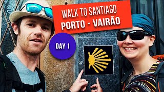 The Way of Saint James! Walk to Santiago! Day 1 - from Porto to Vairão