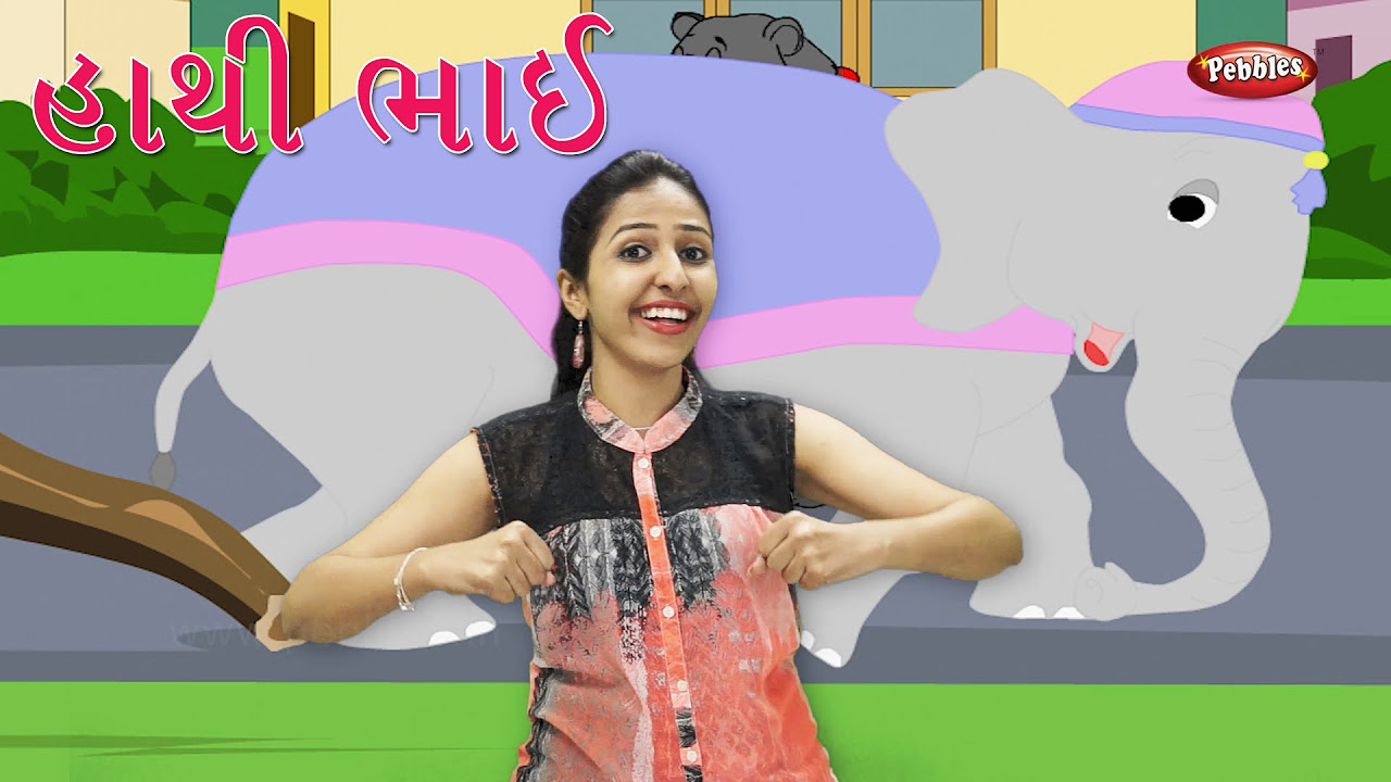 Haathi Bhai Toh Jada Gujarati Rhymes For Kids With Actions     Elephant Rhyme in Gujarati