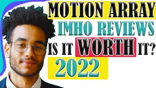 Motion Array Review: Is it Worth It In 2022 | IMHO Reviews