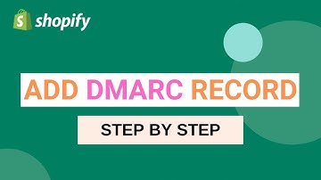 How to Add a DMARC Record to Shopify Email for Google and Yahoo [Step-by-Step]