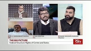The Big Picture : Centre – State Rights