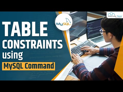MySQL Table Constraints Tutorial with Example | MySQL Complete Tutorial