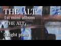 THE ALT 1st mini album 「THE ALT」 トレーラー