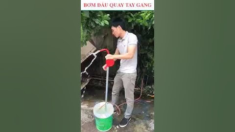 Bơm dầu quay tay gang