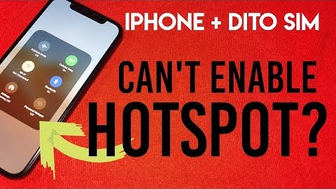 iPhone Hotspot Issue using DITO SIM