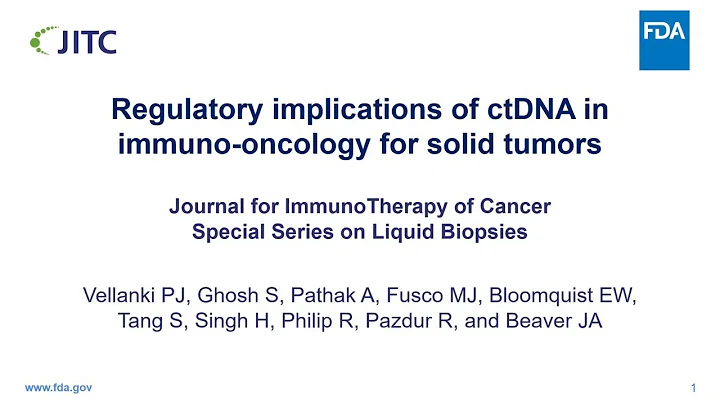 Regulatory implications of ctDNA in immuno-oncology for solid tumors