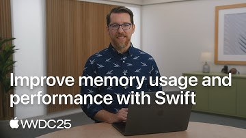 WWDC25: Improve memory usage and performance with Swift | Apple