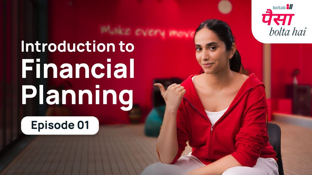 Importance of Financial Planning | Paisa Bolta Hai Ep.1 | Kotak811