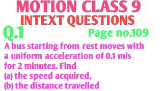 A bus starting from rest moves with a uniform acceleration of 0.1 m s-2 for 2 minutes. Find ......