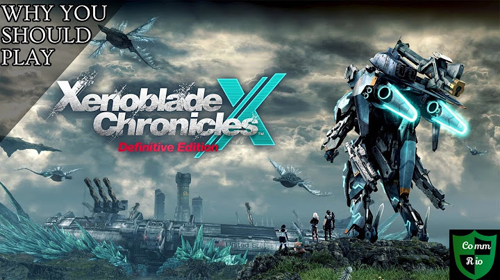Why You Should Play Xenoblade Chronicles X Definitive Edition