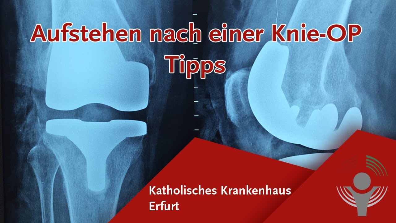 Aufstehen nach einer Knie-OP - YouTube