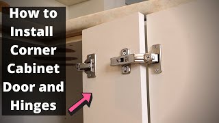 Installing Corner Cabinet Door and Hinges!