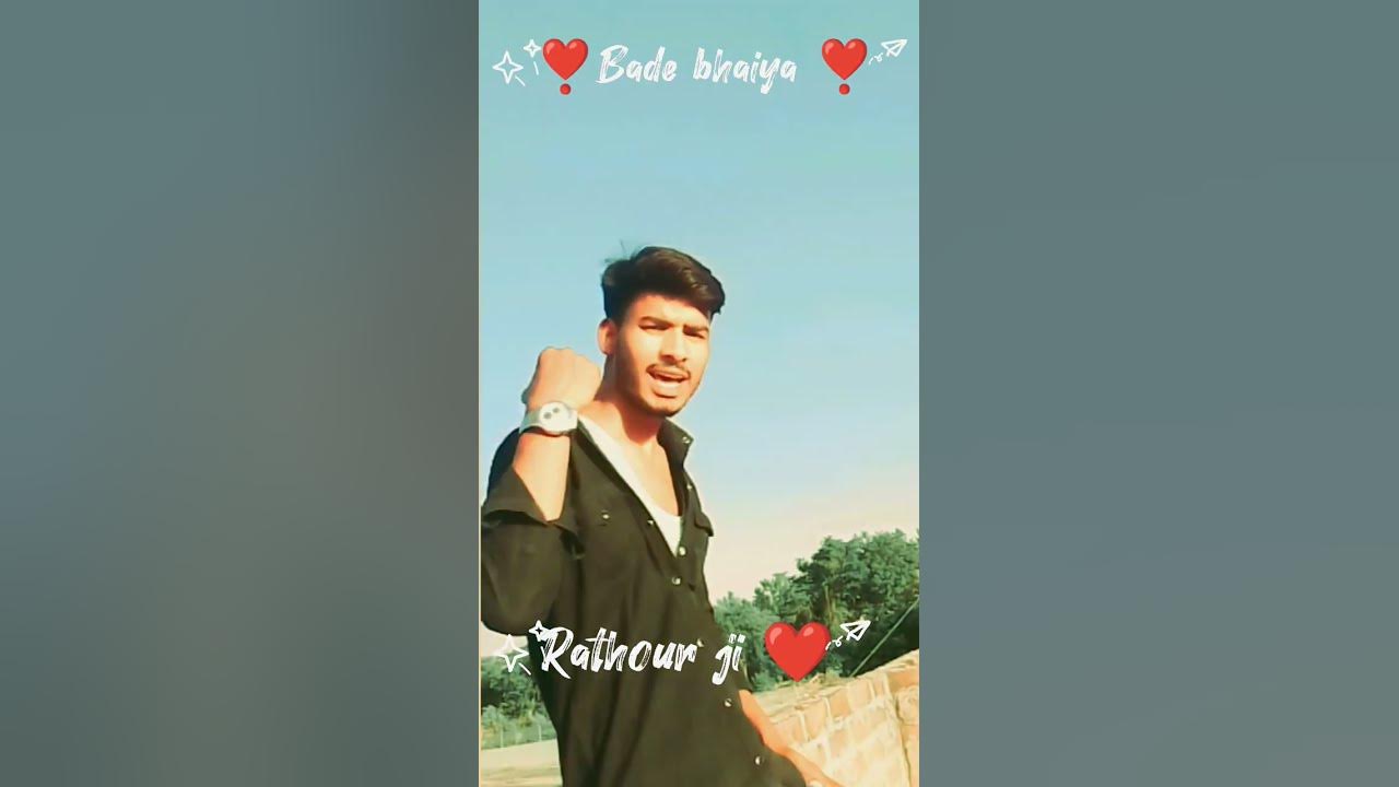 Bade Bhaiya Status bhaiya love youtube mohitrathour1236 mere bade-bhaiya-status-bhaiya-love-youtube-mohitrathour1236-mere