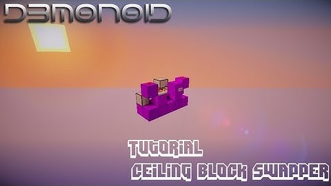 Minecraft Tutorial : Ceiling Block Swapper