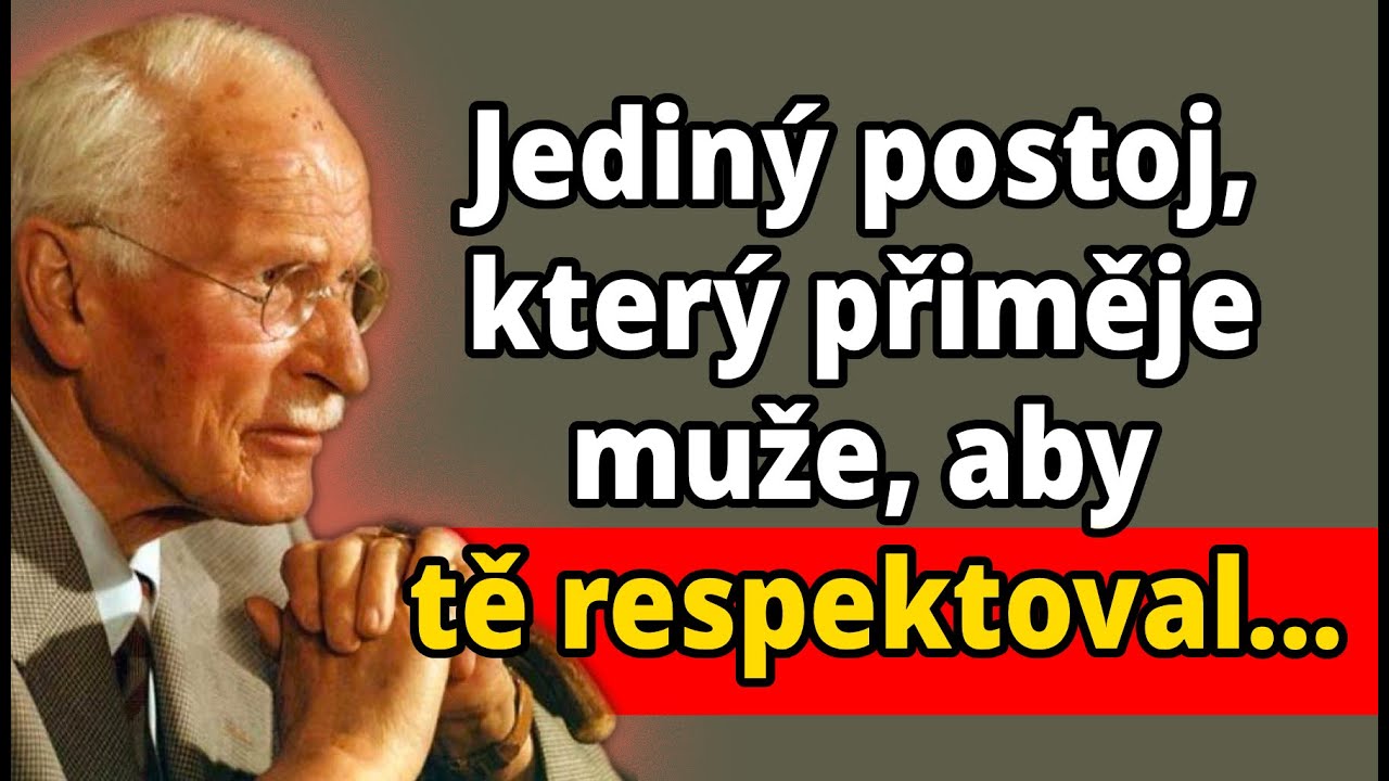 Jediný ženský postoj, který způsobí, že tě bude brát vážně (a bude se tě bát ztratit) | Carl Jung