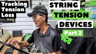 Racquet Stringing [String Tension Devices | Tracking - Part 2 of 2]