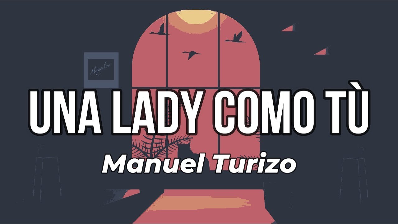 Una Lady Como Tù Manuel Turizo (Letra) YouTube