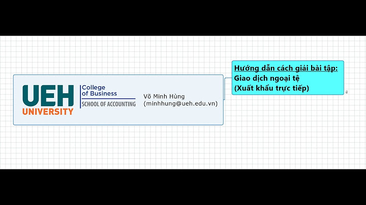 Bài tập định khoản kế toán ngoại tệ năm 2024