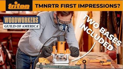 WWGOA First Impressions | Triton TMNRTR Trim Router