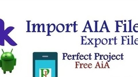 How To import and export Aia file in Kodular !! How To Edit Aia File for play store
