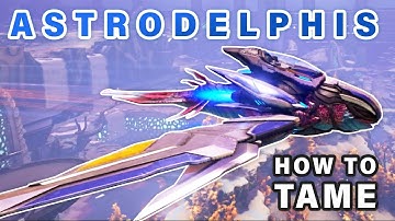 How to Tame an ASTRODELPHIS | Space Dolphin ► Ark Genesis 2