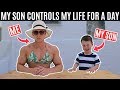 My son controls my life for a day