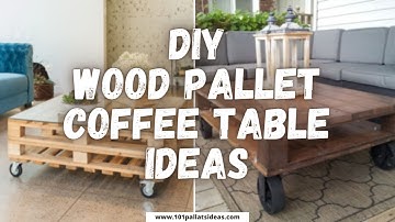 15 Gorgeous DIY Pallet Coffee Table Ideas That You Can Try!