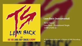 Terror Squad - Lean Back (Instrumental)