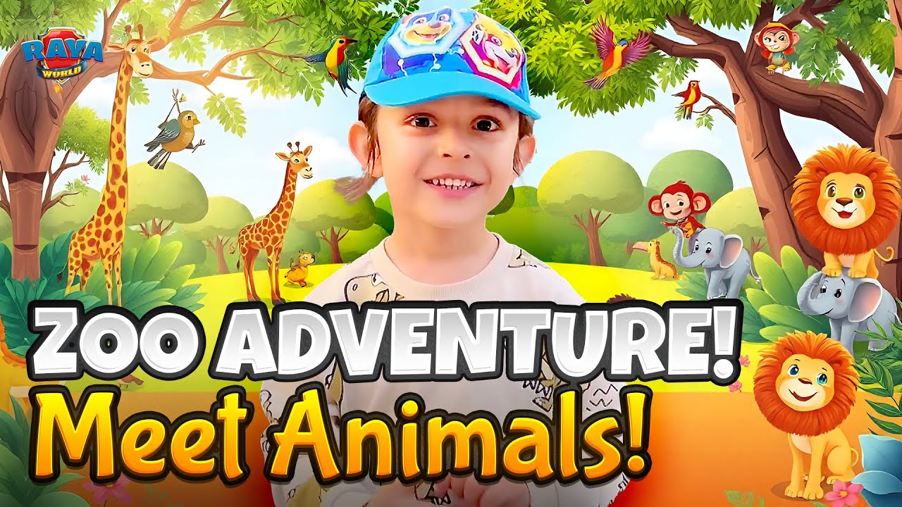 Learning Zoo Animals For Kids With Raya &more Adventure With his mom ...