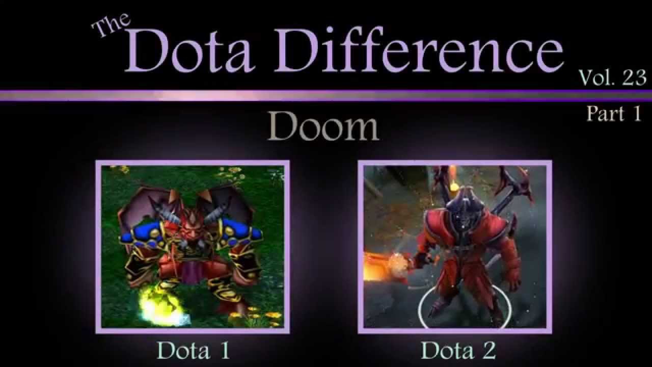 (Dota 1 vs Dota 2 mechanics) The Dota Difference Vol. 23 - Doom part 1/2
