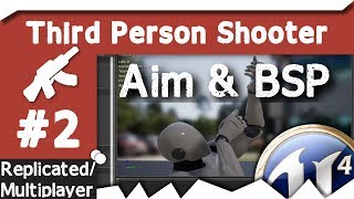 [ue4] Create Aim Offset and Blendspace - ThirdPersonShooter #2 (multiplayer support)