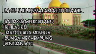 Lagu Subulussalam Aceh Singkil || album terpopuler