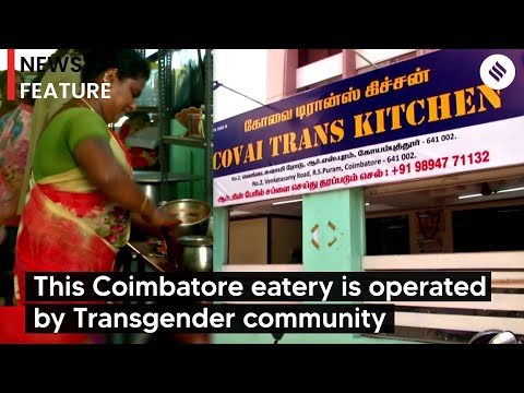 This Coimbatore eatery is operated by Transgender community | ‘Covai Trans Kitchen’