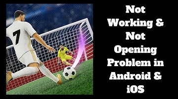 How To Fix Soccer Star app Not Working & Not Opening Problem in Android & iOS Mobile