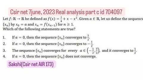 Csir net 7june,2023 Real analysis part c id 704097 soln| #csir #mathematics #realanalysis #solution