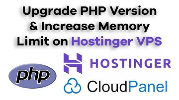 How to Upgrade PHP Version & Increase Memory Limit on Hostinger VPS Using CloudPanel