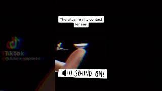 Virtual reality contact lenses are HERE! #shorts #VR #lenses
