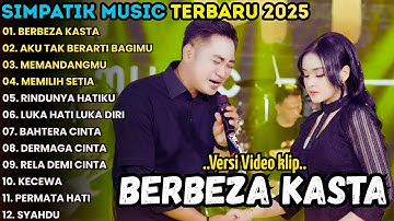 BERBEZA KASTA - AKU TAK BERARTI BAGIMU - LAILA AYU FUL ALBUM TERBARU || SIMPATIK MUSIC TERBARU 2025