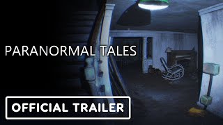 Paranormal Tales Game – Official Announcement Trailer