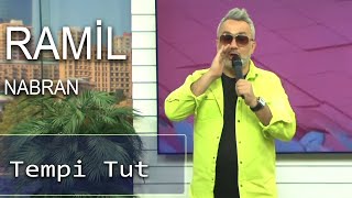 Ramin Nabran - Tempi Tut (ATV Səhər) Resimi