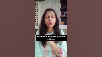 Restricted & Repetitive Behaviour In Autism Part 1 / stimming behaviour
