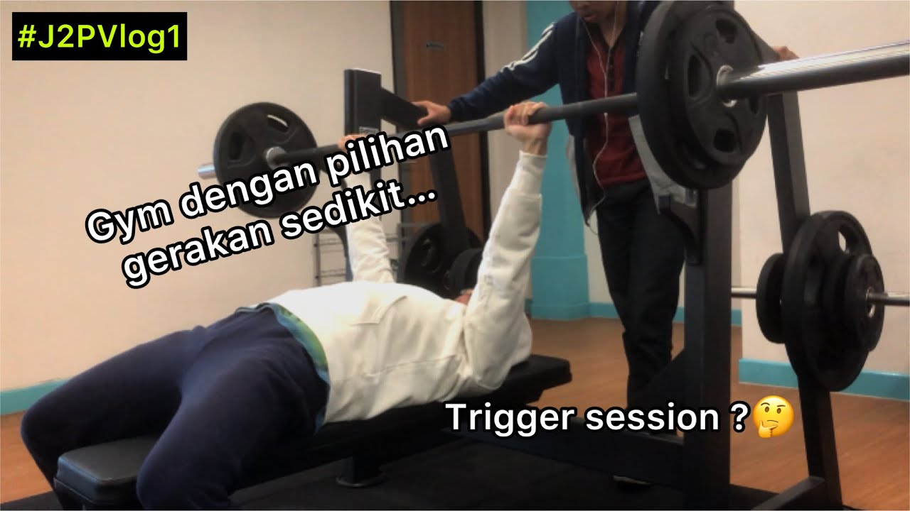Apakah maksimal gym dengan pilihan gerakan sedikit ? + apa itu trigger