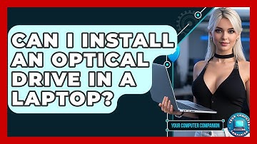 Can I Install An Optical Drive In A Laptop? - Your Computer Companion